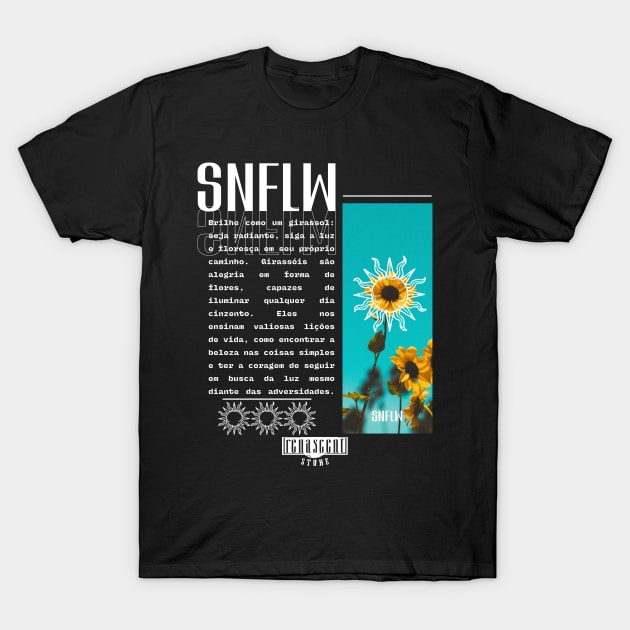 Sunflower #SNFLW T-Shirt by Renascent Store